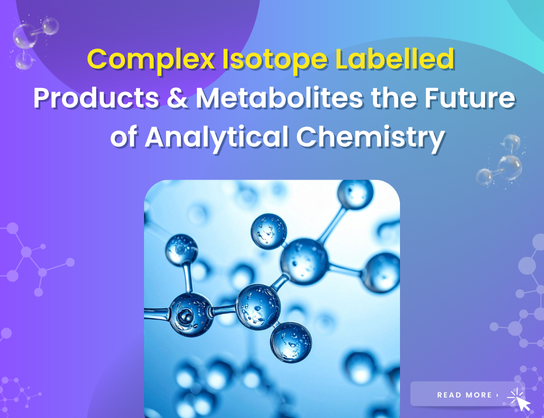 Complex Isotope Labelled Products & Metabolites